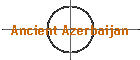 Ancient Azerbaijan